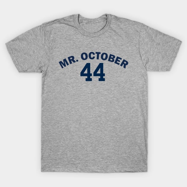 Mr. October 44 Design T-Shirt by Bleeding Yankee Blue